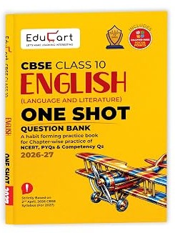 CBSE Class 10 English One Shot Question Bank 2026–27 | Chapter-wise NCERT Practice, PYQs & Competency-Based Qs By Educart Expert Team