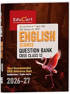 CBSE Class 12 English Core Question Bank 2026-27 By Educart Expert Team