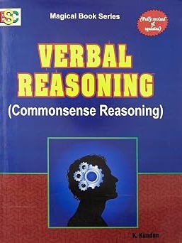 Verbal Reasoning (Commonsense Reasoning) By K. KUNDAN