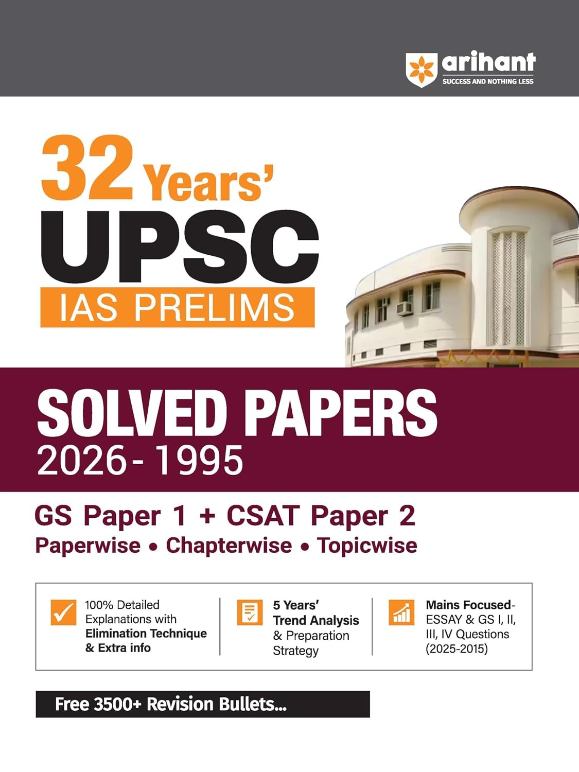 Arihant UPSC IAS Prelims 32 Years' Solved Papers (1995–2026) | GS Paper I & CSAT Paper II By Arihant Expert Team