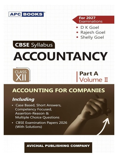 CBSE Accountancy (Part -A) Volume II (Accounting for Companies) for Class 12 By D.K. Goel, Rajesh Goel, Shelly Goel