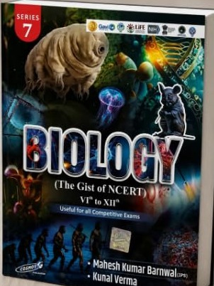 Biology The Gist of NCERT Class VI to XII, Series 7 2026-2027 By Mahesh Kumar Barnwal