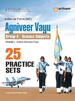 Indian Air Force Agniveer Vayu (Phase 1) Online Exam 2026 | 25 Practice Sets Group X Science | with Detailed Solutions By Deepali, Pradeep Srivastava, Sanjeev Dixit