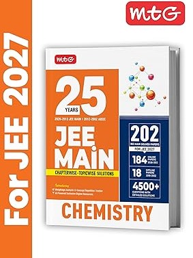 MTG 25 Years (2026-2002) JEE MAIN PYQ Book | 202 Chapter-wise & Topic-wise Previous Years Solved Papers Chemistry For 2027 Exam By  MTG Editorial Board