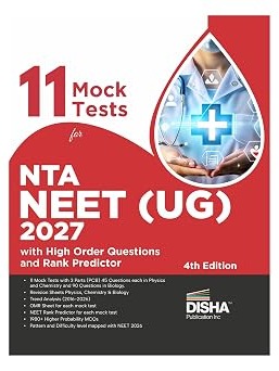 11 Mock Test Series for New Pattern NTA NEET (UG) 2027 with High Order Questions & Rank Predictor Physics, Chemistry, Biology 4th Edition By Disha Expert Team