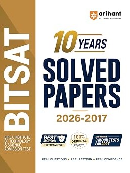 BITSAT 2027 | 10 Years Solved Papers (2026–2017) | 100% Original Questions with Detailed Solutions | 3 Mock Tests for 2027  By Abhinav, RS Mittal, Sanjay Kumar