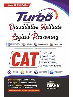 Turbo Quantitative Aptitude & Logical Reasoning - Shortcuts, Tricks, Techniques & Formulae for CAT & other MBA Exams By Disha Expert Team