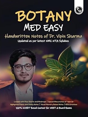 Botany Med Easy Handwritten Notes | Flow Charts, Mindmaps, Mnemonics for NEET & Board Exams as per latest NMC NEET Syllabus By Dr. Vipin Sharma