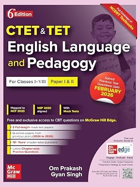 CTET & TET English Language and Pedagogy (Classes I-VIII) Paper I & II | 6th Edition By Om Prakash & Gyan Singh