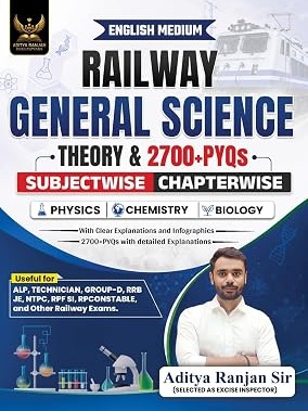 Railway General Science | English Medium | 2700+ Chapter-Wise PYQs with Explanations By Aditya Ranjan Sir