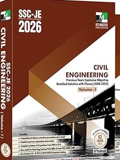 SSC JE Civil Engineering Previous Years Topicwise Objective Detailed Solution with Theory (2026–2027 Latest Edition) By IES Master Expert Team