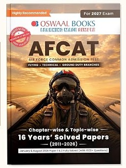 Oswaal AFCAT 16 Years' Chapter-wise & Topic-wise Solved Papers | Flying, Technical & Ground Duty Branches | PYQs (2011-2026) with 2026 Solved Paper | For 2027 Exam | With Oswaal AI