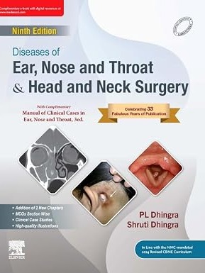 Diseases of Ear, Nose & Throat and Head & Neck Surgery, 9e with Manual of Clinical Cases in Ear, Nose and Throat, 3e (Set) By Pl Dhingra, Shruti Dhingra