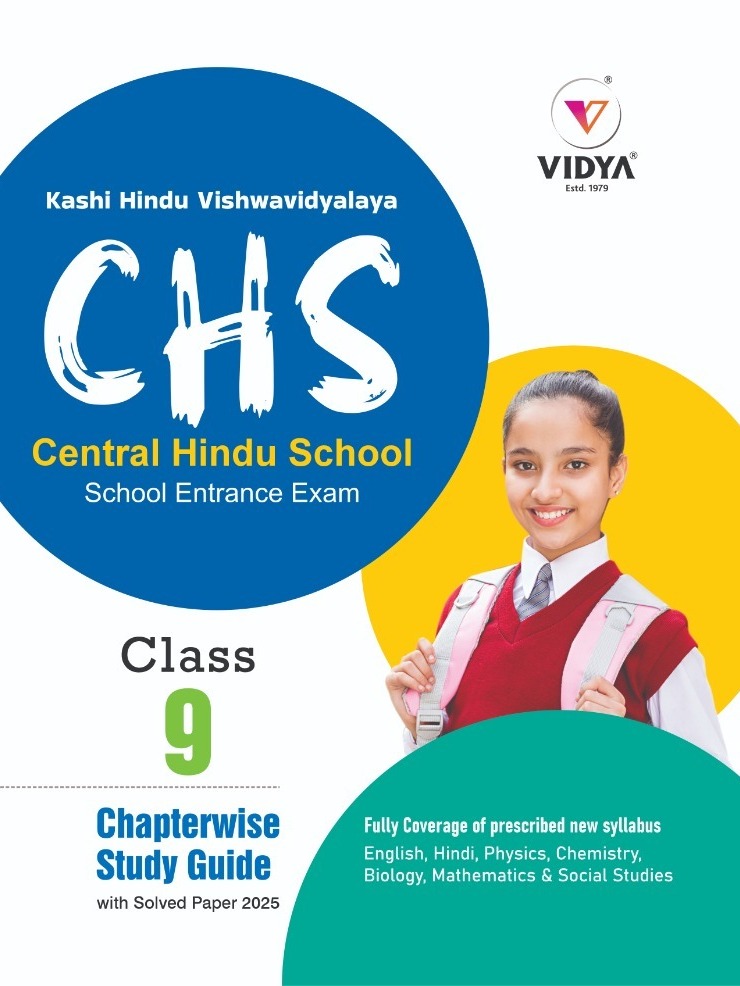 Vidya Central Hindu School(CHS) School Entrance Exam for Class 9th By Vidya Expert Team
