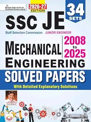 SSC JE Junior Engineer Mechanical Engineering 2008 to 2025 Solved Papers 2026-2027 Edition (English Medium) By Kiran Publication Expert Team