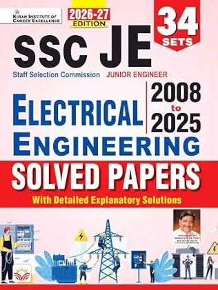 SSC JE Junior Engineer Electrical Engineering 2008 to 2025 Solved Papers 2026-2027 Edition (English Medium) By Kiran Publication Expert Team