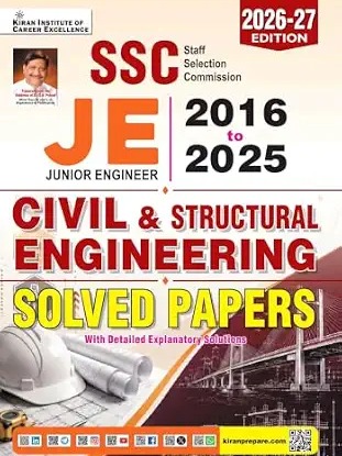SSC JE Junior Engineer Civil & Structural Engineering 2016-2025 Solved Papers 2026-2027 Edition (English Medium)