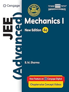 JEE (Advanced) Mechanics I with Chapterwise Concept Videos & Online Assessments 4th Edition By B. M. Sharma