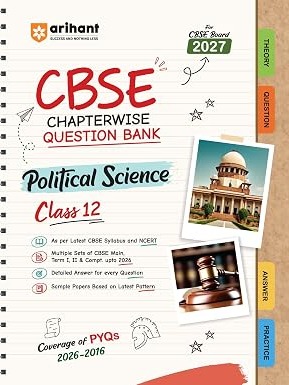 CBSE Political Science Class 12 Chapterwise Question Bank for Board Exam 2027 | Chapterwise PYQs with Revision Theory,Detailed Answers By Vagisha Mehta, Priya Prakash, Mohd. Arman