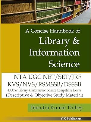 A Concise Handbook of Library & Information Science NTA UGC By Jitendra Kumar Dubey