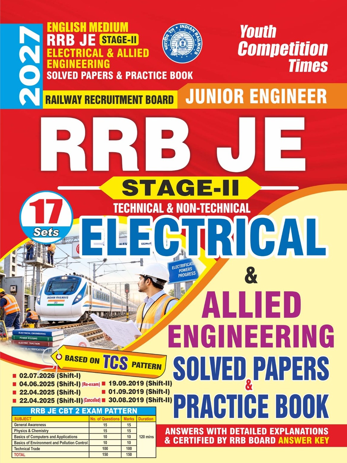 RRB JE (STAGE-II) ELECTRICAL & ALLIED ENGINEERING (Technical & Non Technical) I Solved Papers & Practice Book (17 Sets) English Medium I