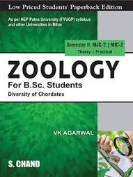 Zoology For B.Sc. Students Semester II: MJC-2 | MIC-2 | Diversity of Chordates By VK Agarwal