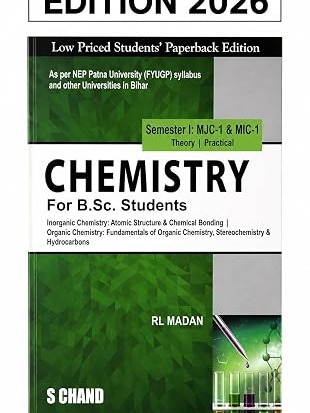 Chemistry for B.Sc. Students Semester I: MJC-1 & MIC-1 By R L Madan