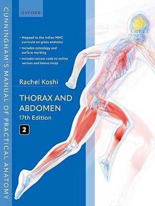 Cunningham's Manual of Practical Anatomy, Volume 2: Thorax and Abdomen  By Rachel Koshi