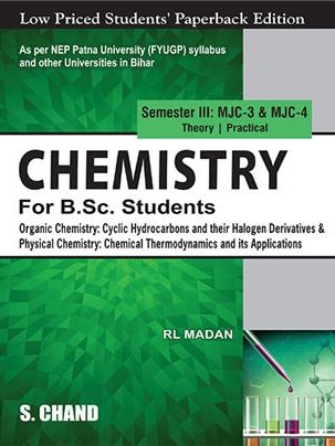 Chemistry For B.Sc. Students Semester III: MJC-3 & MJC-4