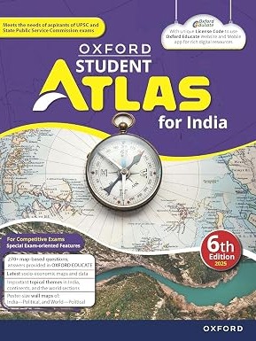 Oxford Student Atlas for India | 6th Edition by Oxford Expert Team