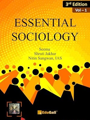 ESSENTIAL SOCIOLOGY VOL-I 3rd ED. BY NITIN SANGWAN by IAS Nitin Sangwan
