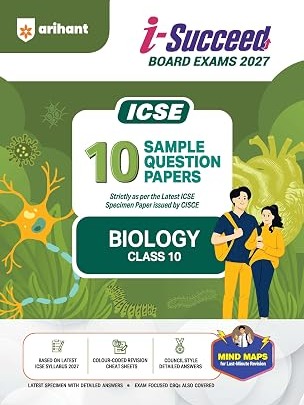 i-Succeed ICSE 10 Sample Question Papers Class 10 Biology Exam 2027 By Surhree Somya & Manvi Gupta