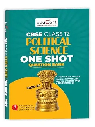 Educart CBSE Class 12 Political Science One Shot Question Bank 2026–27