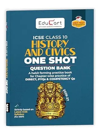 Educart ICSE Class 10 History & Civics One Shot Question Bank 2026-27