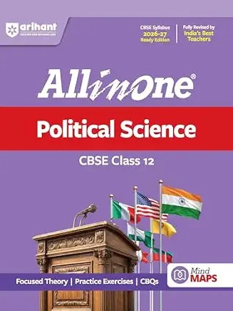 Arihant All in One Political Science Class 12 Guide, CBSE Exams 2027, with Mind Maps and Project Work New Edition 2027 by All in One