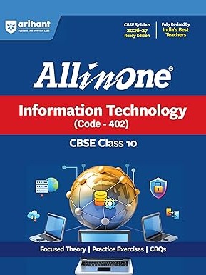 Arihant All in One Information Technology (402) Class 10 for CBSE Exam 2026-27  by Gaurav Bhatia , Abhishek Sharma