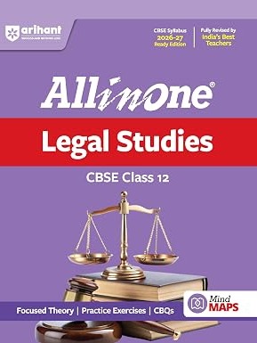 Arihant All in One Legal Studies Class 12 for CBSE Exam 2026-27 by Ms. Sakshi Sabharwal, Manik Chaubey