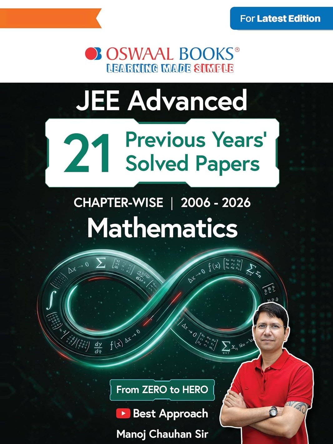 Oswaal JEE Advanced Mathematics | Chapter-wise 21 Previous Years’ Solved Papers (2006–2026) | First Time in History – Zero to Hero | First Edition | Manoj Chauhan | For 2027 Exam
