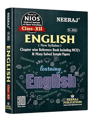 NEERAJ English - XII | English Medium for Class 12th NIOS Syllabus | Chapter Wise Help Book/Guide Including Many Solved Sample Papers & Important Exam Notes (Question Bank) | Neeraj Publications
