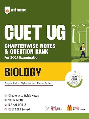 CUET UG 2027 Biology | Chapterwise Notes & Question Bank | 1000+ MCQs, 5 Final Drills & CUET 2026 Solved Paper By Subhanjana, Manvi Sirohi