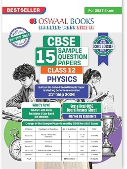 CBSE 15 Sample Question Papers Class 12 Board Exam Physics 2026-27 based on latest CBSE SQP dated (21 Sep 2026) By Oswaal Books Expert Team