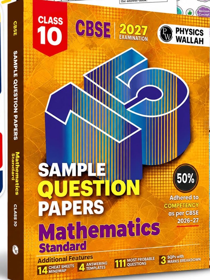 CBSE 15 Sample Question Papers Class 10 Maths (Standard) For 2027 Board Exam (New Pattern) By Physics Wallah Expert Team