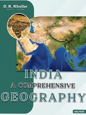 India A Comprehensive Geography- 8th Edition- July- 2026 by Prof.D.R.Khullar