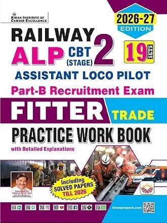 Railway ALP Fitter Trade CBT 2 Part – B Recruitment Exam Practice Work Book 2026 -2027 Edition (English Medium)