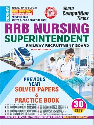 RRB Nursing Superintendent Solved Papers & Practice Book (30 SETS) English Medium 2026 Hindi Edition  by Youth Competition Times